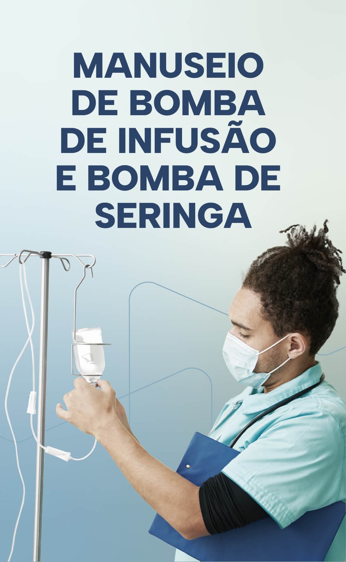 Manuseio de Bomba de Infusão e Bomba de Seringa